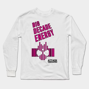 Big Decade Energy Long Sleeve T-Shirt